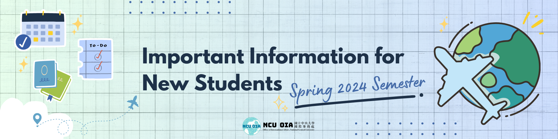 Important Information for New Students of Spring 2024 Semester
